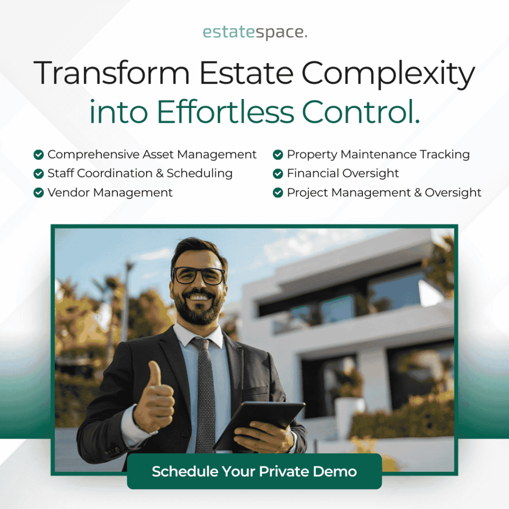 Private estate management solutions