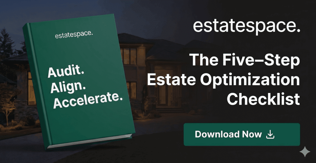 Estate Optimization Checklist