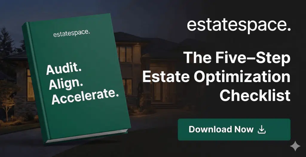 Estate Optimization Checklist